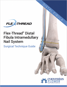 Flex-Thread Distal Fibula Nail Surgical Technique Guide